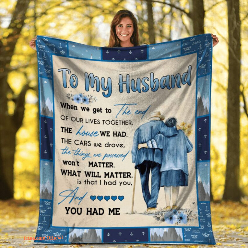 to my husband the house we had the cars we drove fleece blanket