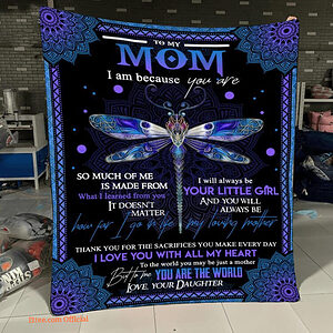 To My Mom I Am Because You Are Dragonfly Mandala Quilt Blanket - Super King - Ettee