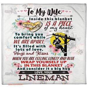 gift for wife blanket linemans wife inside this bkanket is a piece of my heart - Super King - Ettee