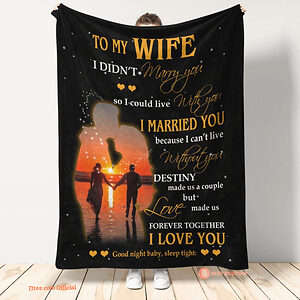 Gift for Wife: "I Didn't Marry You to Live with You" Blanket - Super King - Ettee