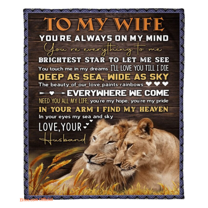 gift for wife blanket to my wife love you till i die lion fleece blanket