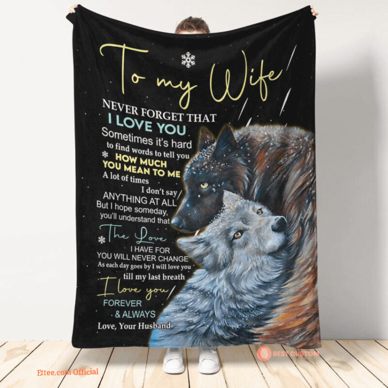 gift for wife blanket to my wife never forget that i love you