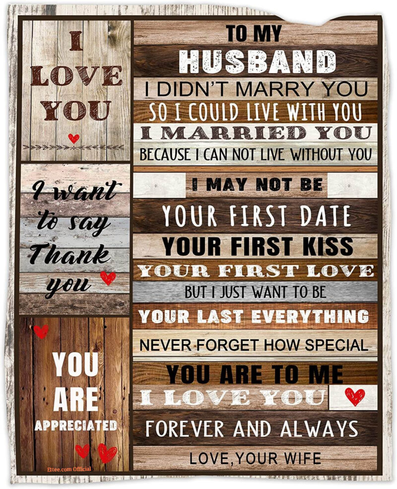 To My Husband From Wife Quilt Blanket Valentine's Day. Foldable And Compact