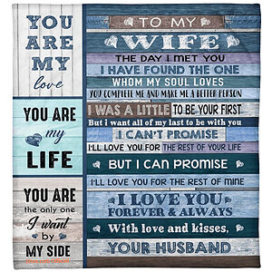 blanket to my wife you are my love you are my life - Super King - Ettee