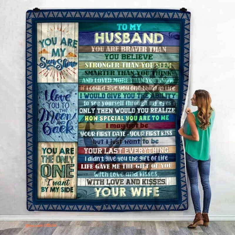 To My Husband Quilt Blanket. Lightweight And Smooth Comfort