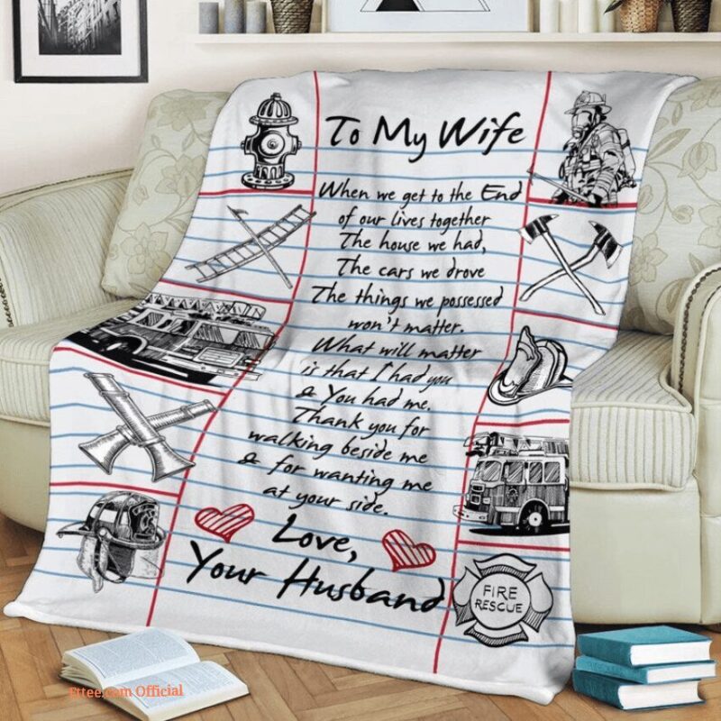 to my wife blanket from husband firefighter