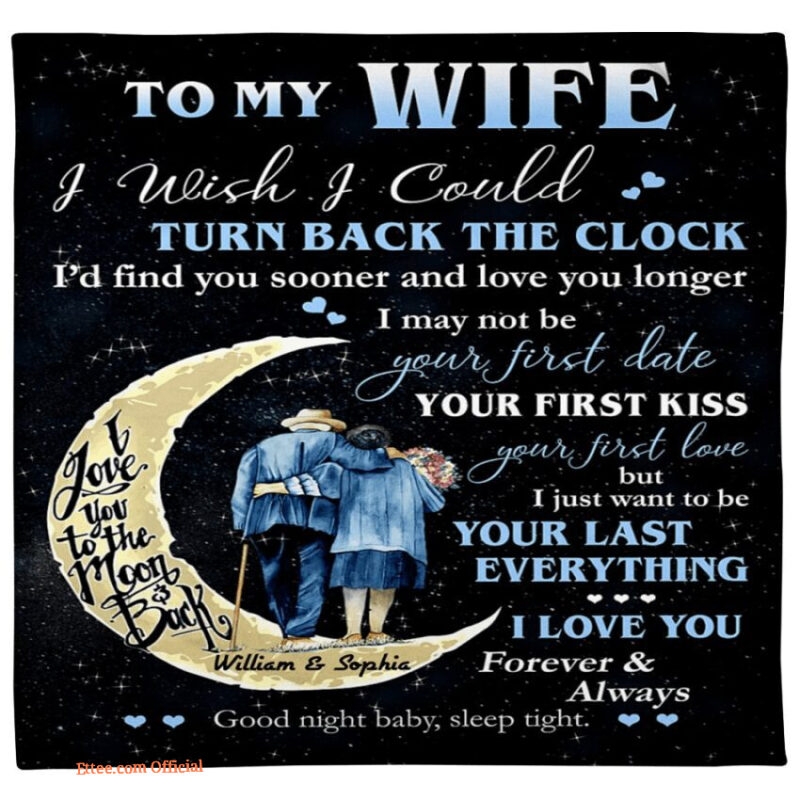 blanket to my wife i wish i could turn back the clock moon