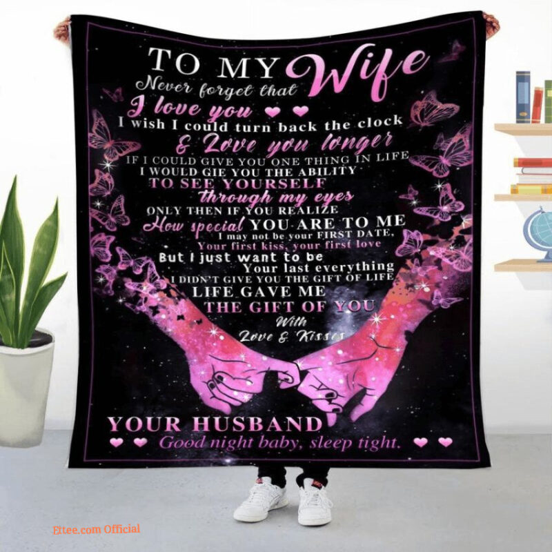 blanket to my wife nerver forget that i love you hand in hand valentine days