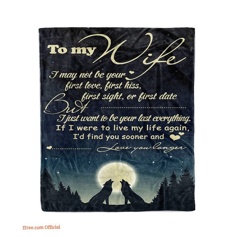 blankets to my wife valentine gift for wife wolf love you longer - Super King - Ettee