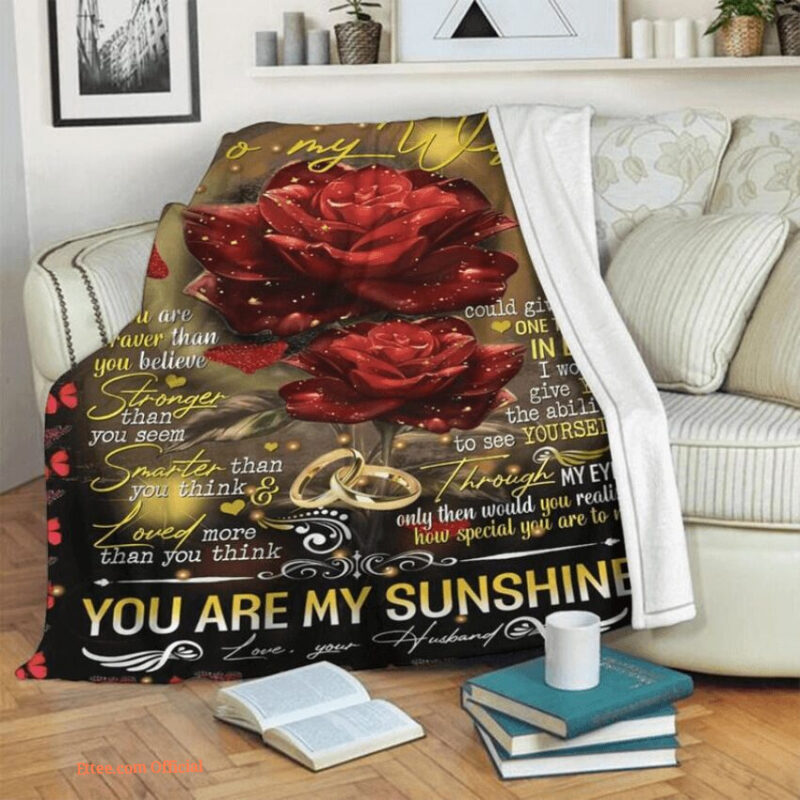 blankets to my wife valentine you are braver than you believe husband roses black