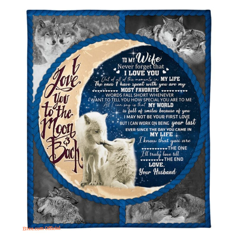 blankets to my wife valentine gift for the wife love you to the moonback wolf