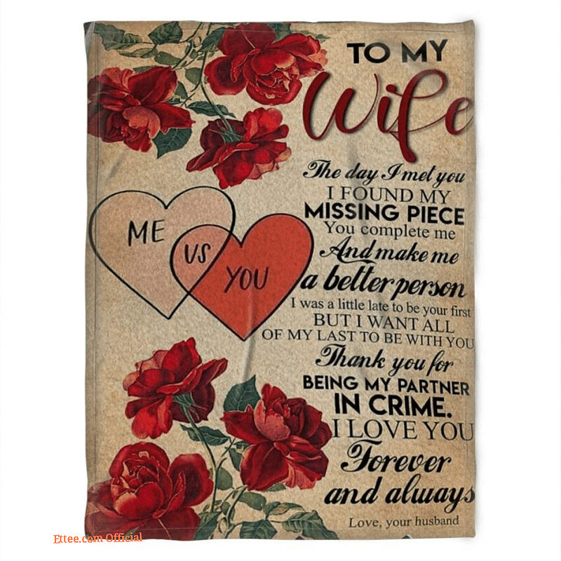 blanket for wife on valentine i was a liitle late to be your first - Super King - Ettee