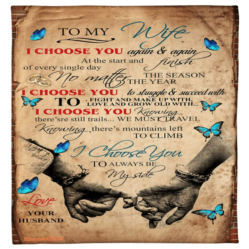 blanket for wife husband to wife i choose you butterfly