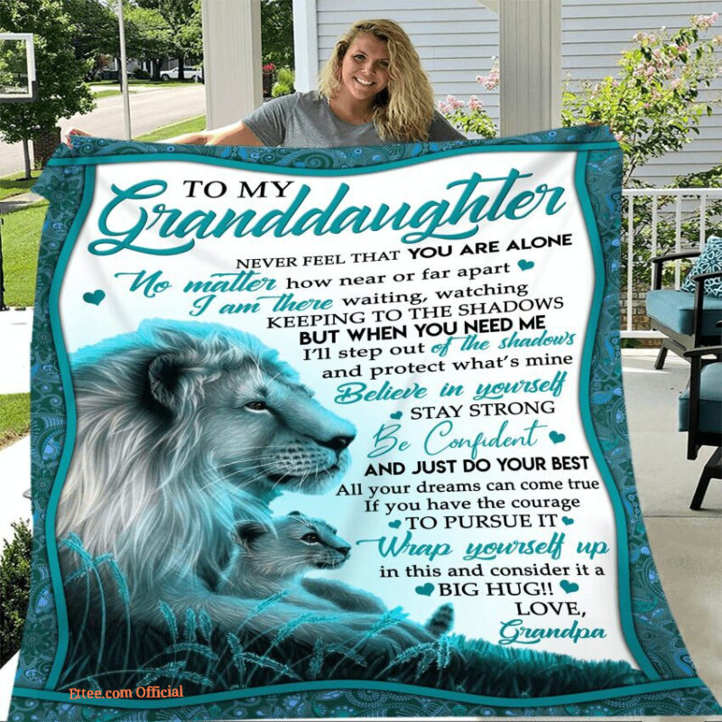 To My Granddaughter Love Lion Quilt Blanket From Grandpa