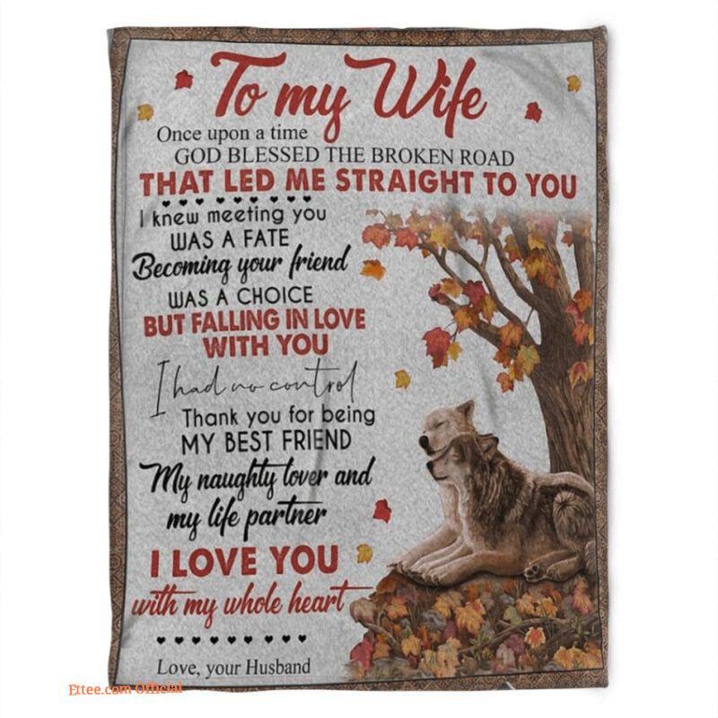 blanket for wife becoming your friend was a choice but falling in love with you