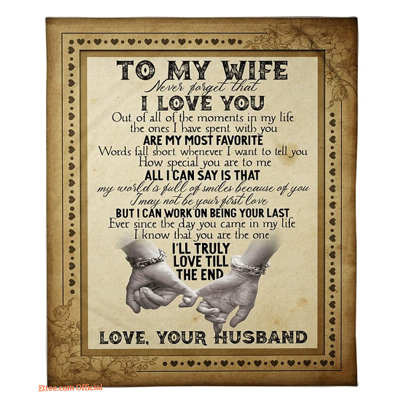blanket for wife valentines day i may not be your fisrt love - Super King - Ettee