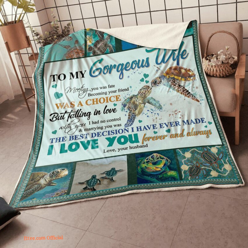 blanket for wife valentine day my gorgeous wife turtle fate choicethe best decision