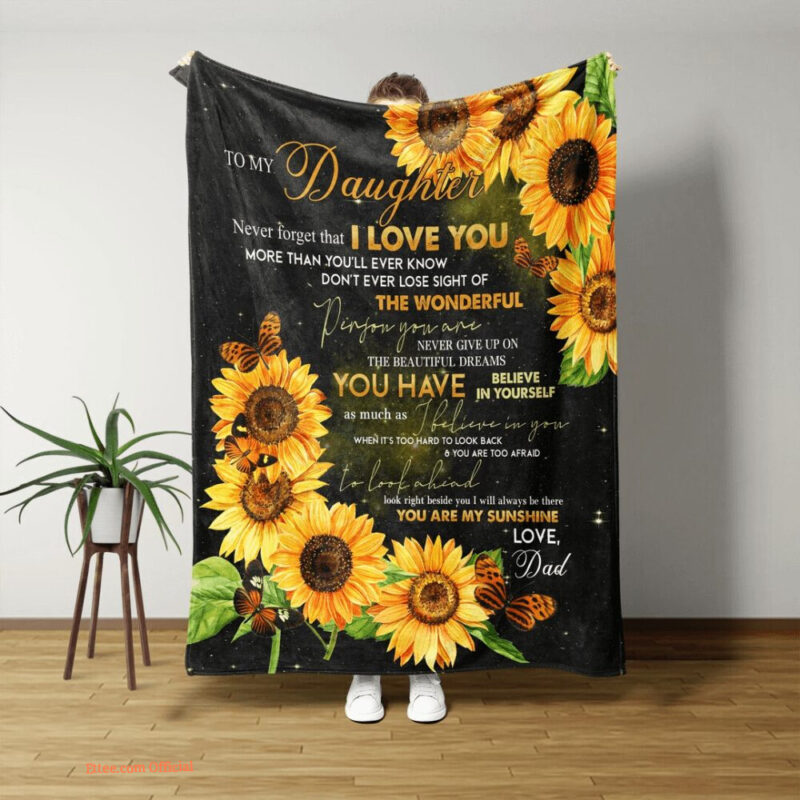 To My Daughter Quilt Blanket From Dad Sunflower. Light And Durable