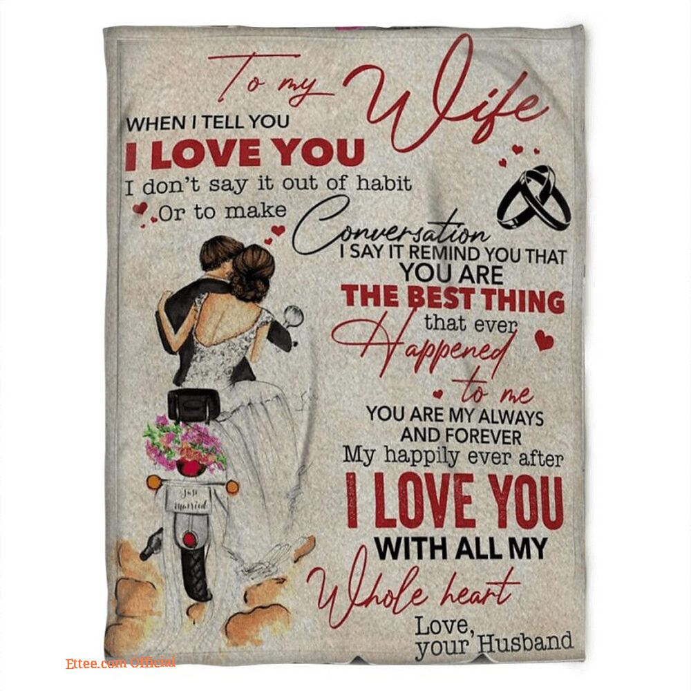 blanket for wife my happily ever after i love you with all my whole heart blanket for wife my happily ever after i love you with all my whole heart - Ettee - blanket