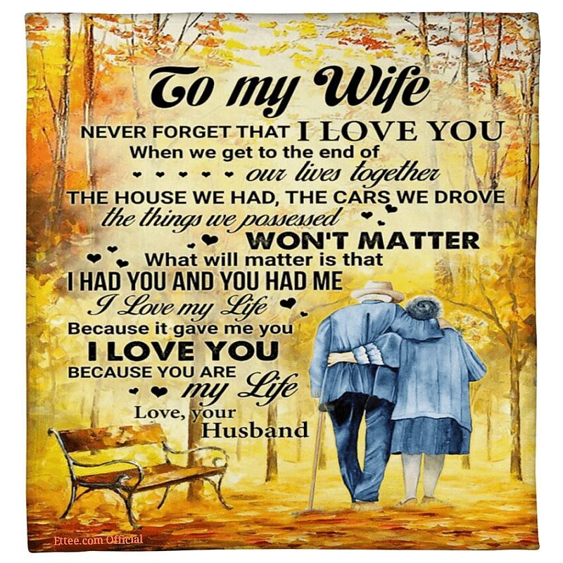 blanket for my wife valentine day never forget that i love you - Super King - Ettee