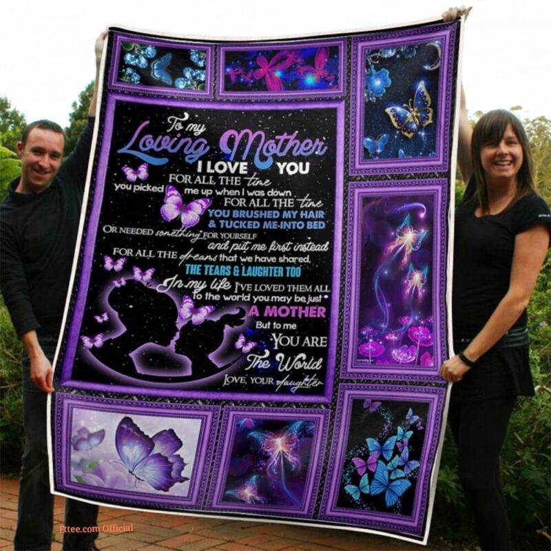 Mother Quilt Blanket To My Mom You Are The World Flower And Butterfly