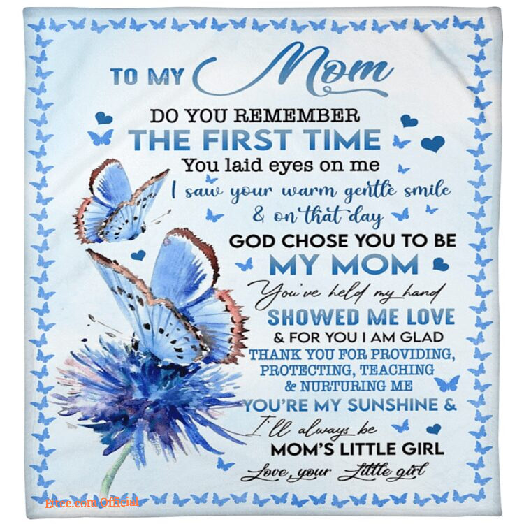 To My Mom Do You Remember The First Time Quilt Blanket
