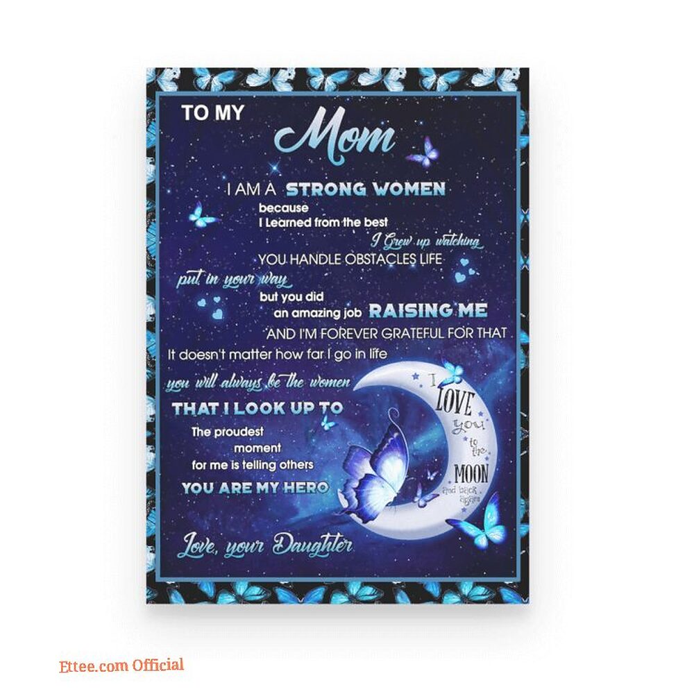 To My Mom From Daughter I Am Strong Women Butterfly Quilt Blanket To My Mom From Daughter I Am Strong Women Butterfly Quilt Blanket - Ettee - butterfly