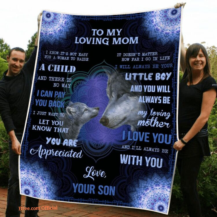 To My Mom I Still Always Be Your Little Boy Quilt Blanket
