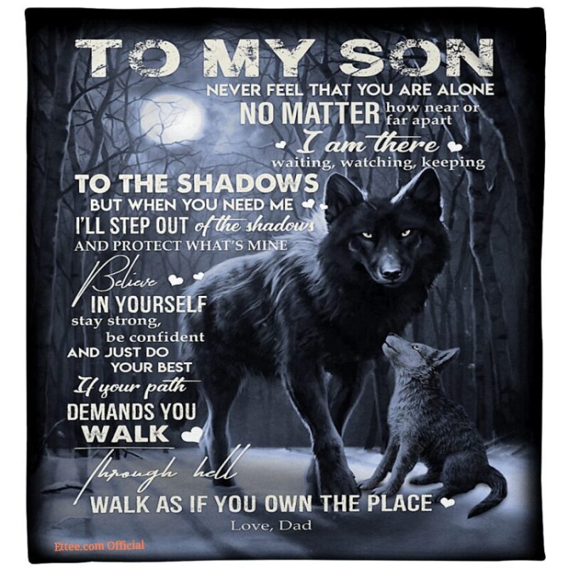 to my son stay strong be confident and just do your best blanket