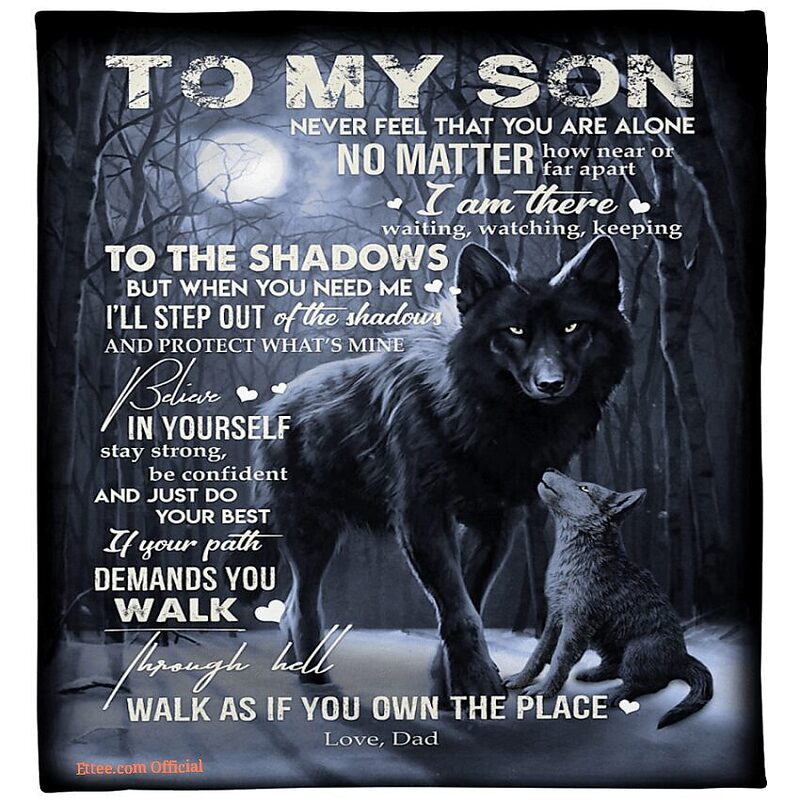 to my son stay strong be confident and just do your best blanket - Super King - Ettee