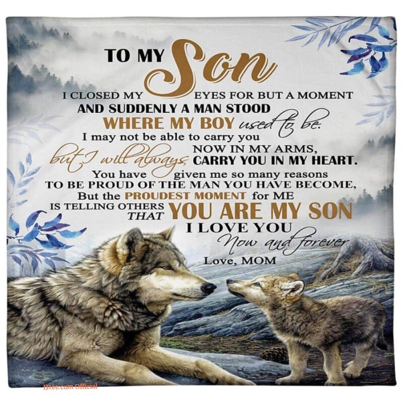 gift for son blanket the proudest moment for me that you are my son