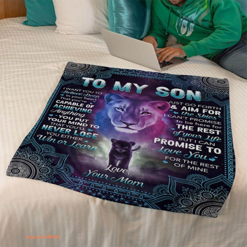 gift for son blanket i want u to belive deep lion mom to son