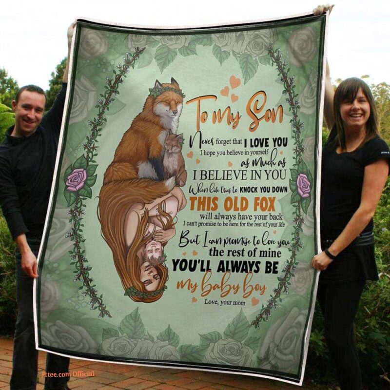 gift blanket to my son baby boy this old fox always have your back