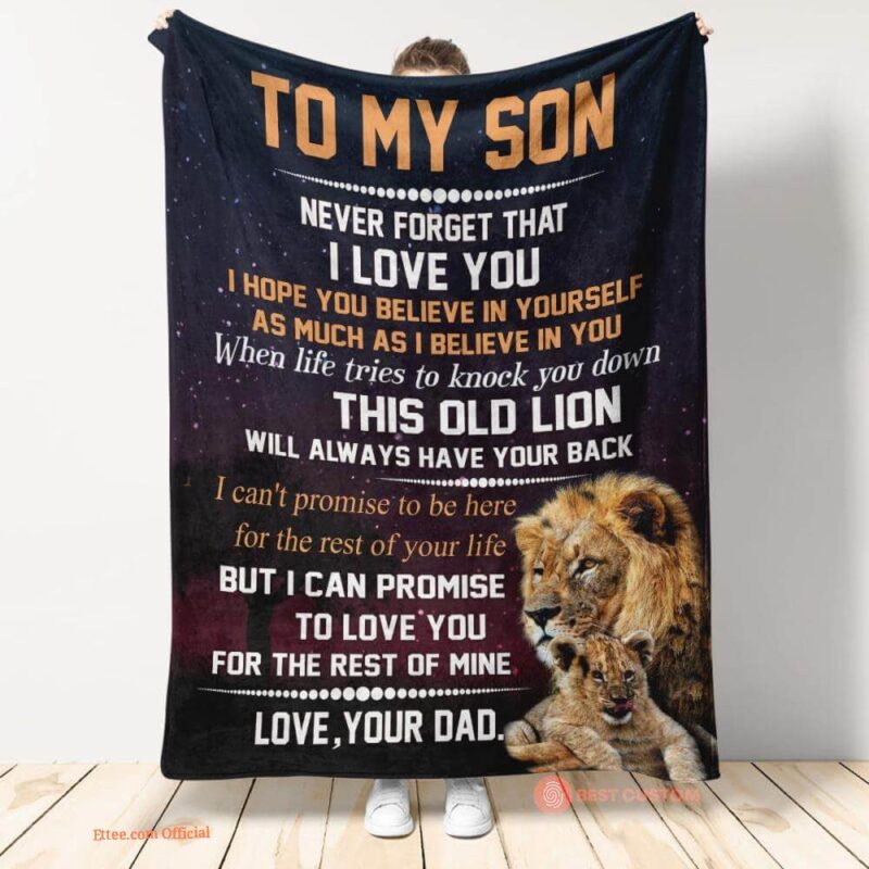 gift blanket to my son this old lion will always have your back