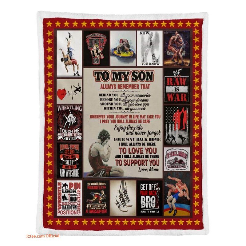 gift blanket to my son wrestling i will always be there to support you - Super King - Ettee