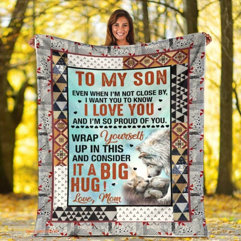 gift for son blanket wolf to my son even i want you to know i love you