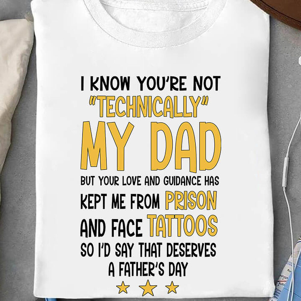I Know You're Not Technically My Dad I Know You're Not Technically My Dad - Ettee - bonus dad