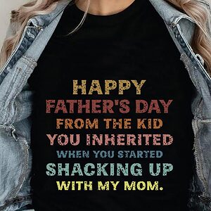 Happy Father's Day From The Kid You Inherited - Ettee - family love