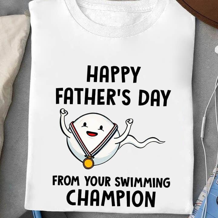 Happy Father's Day From Your Swimming Champion