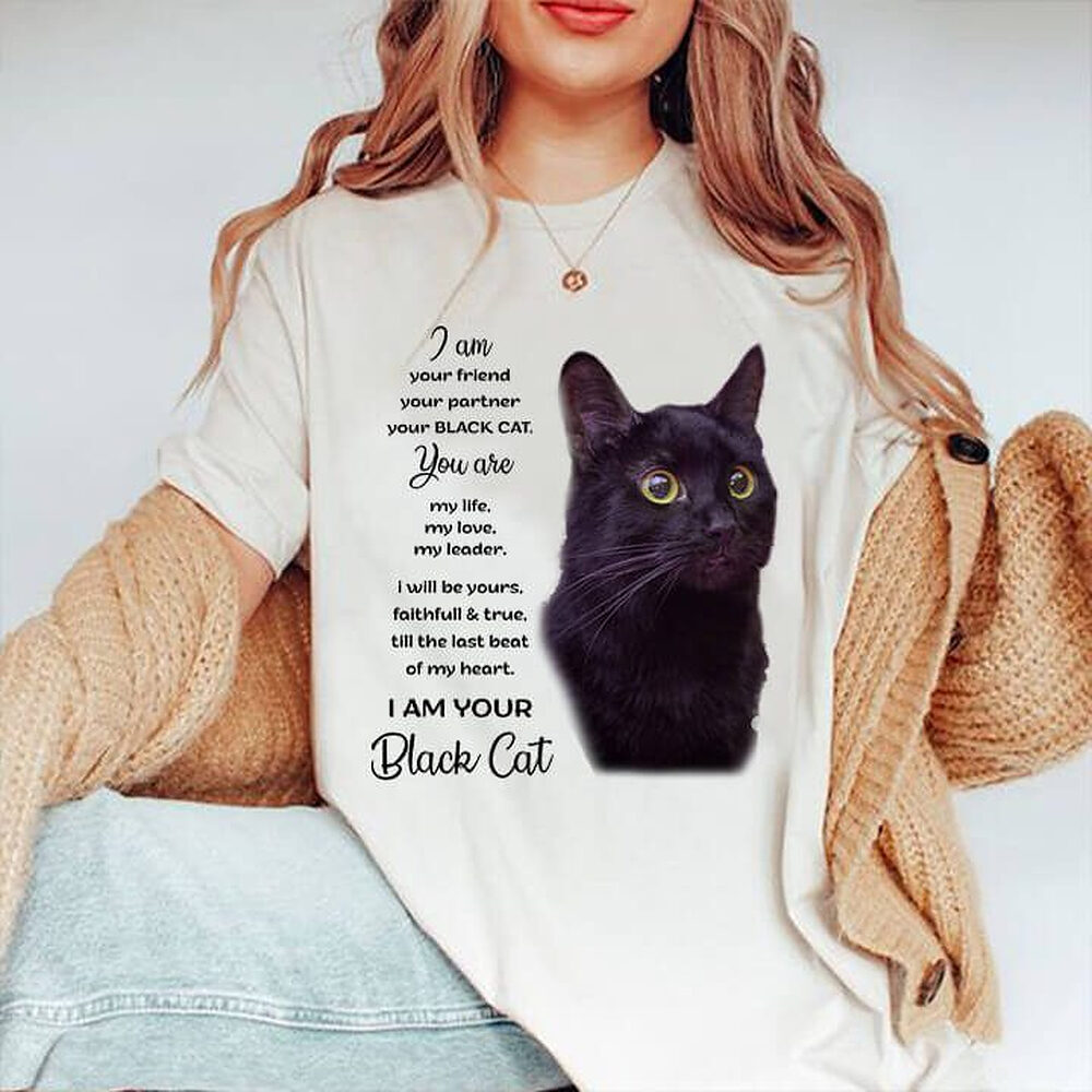 I Am Your Friend Your Partner Your Black Cat - Ettee - Black Cat