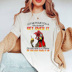 Let Me Pour You A Tall Glass Of Get Over It - Ettee - drinkware