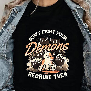 Don't Fight Your Demons Recruit Them - Ettee - demons