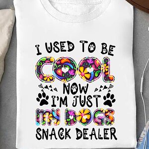 I Used To Be Cool Now I'm Just My Dogs Snack Dealer - Ettee - Dogs