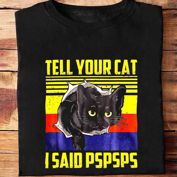 Tell Your Cat I Said PSPSPS
