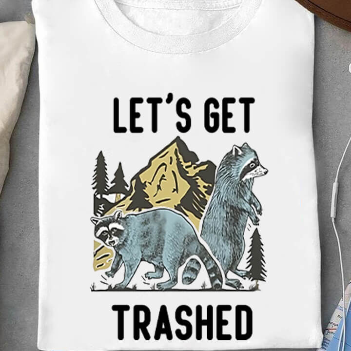 Let's Get Trashed