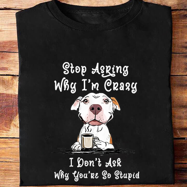 Stop Asking Why I'm Crazy