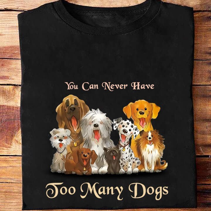 You Can Never Have Too Many Dogs