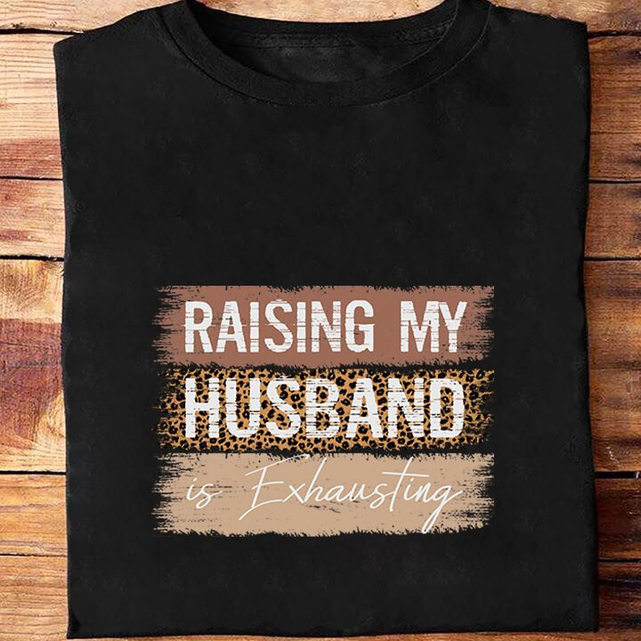Raising My Husband Is Exhausting