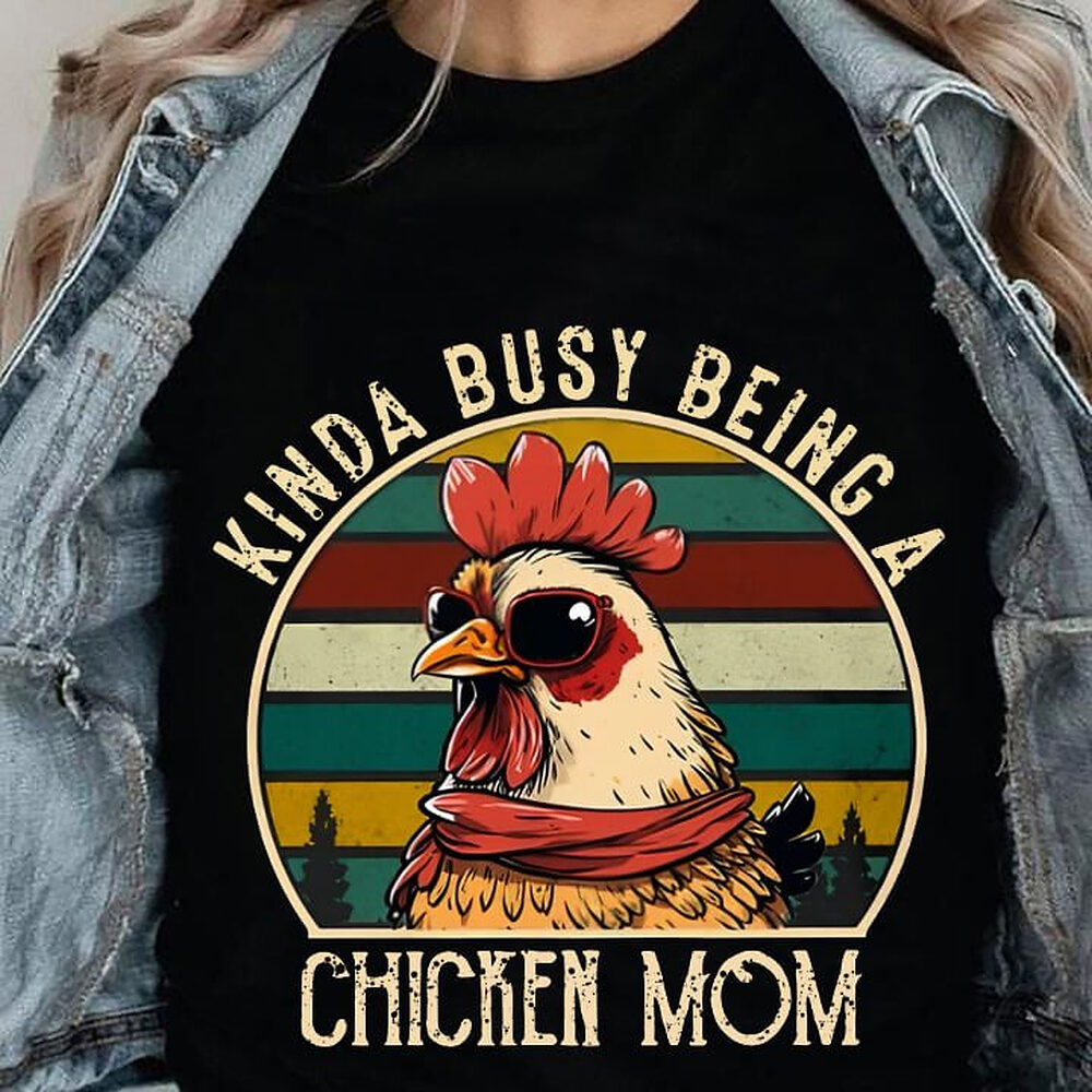 Kinda Busy Being A Chicken Mom Kinda Busy Being A Chicken Mom - Ettee - Animal lover