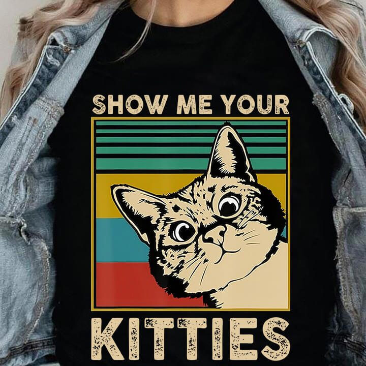 Show me Your Kitties